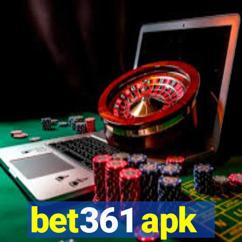 bet361 apk